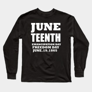 Juneteenth Design Long Sleeve T-Shirt